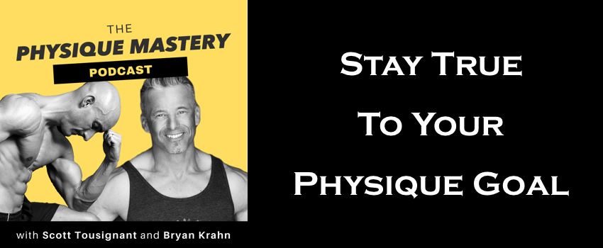 Physique Mastery Podcast episode 43